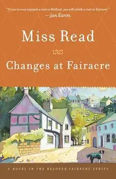 Changes at Fairacre, Paperback/Read