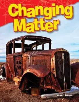 Changing Matter, Paperback/Karen Larson