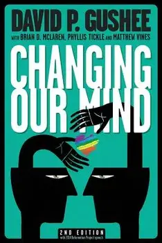 Changing Our Mind, Paperback (2nd Ed.)/David P. Gushee