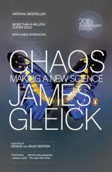 Chaos: Making a New Science, Paperback/James Gleick