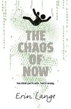 Chaos of Now, Paperback/Erin Lange