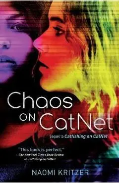 Chaos on Catnet: Sequel to Catfishing on Catnet - Naomi Kritzer
