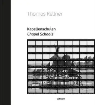Chapel Schools, Hardback/Thomas Kellner