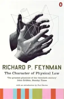 Character of Physical Law, Paperback/Richard P. Feynman