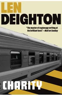 Charity: A Bernard Samson Novel - Len Deighton