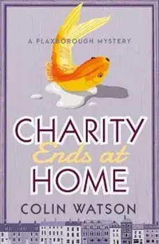 Charity Ends at Home, Paperback/Colin Watson