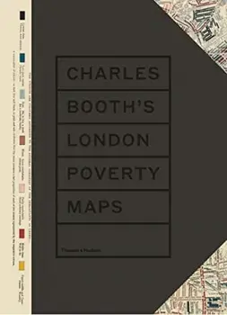 Charles Booth's London Poverty Maps, Hardback/London School of Economics