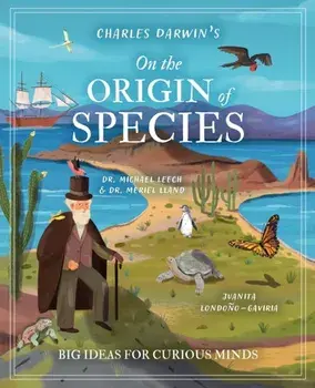 Charles Darwin's On the Origin of Species. Big Ideas for Curious Minds, Hardback/Dr Meriel Lland