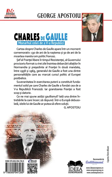 Charles de Gaulle. Monarhul celei de a V-a Republici | George Apostoiu