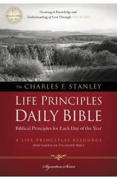 Charles F. Stanley Life Principles Daily Bible-NASB - Charles F. Stanley