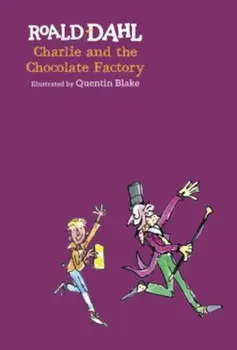 Charlie and the Chocolate Factory, Hardcover/Roald Dahl