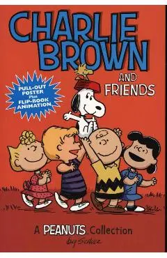 Charlie Brown and Friends (PEANUTS AMP! Series Book 2)