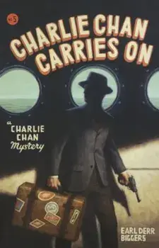 Charlie Chan Carries on, Paperback/Earl Derr Biggers