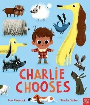 Charlie Chooses, Paperback/Lou Peacock