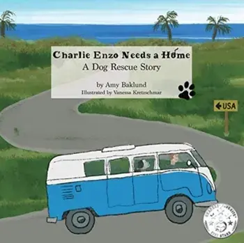Charlie Enzo Needs a Home, Paperback/Amy Baklund
