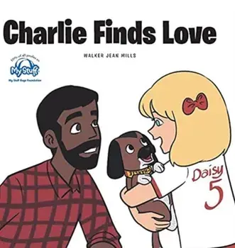Charlie Finds Love, Hardcover/Walker Jean Mills