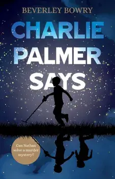 Charlie Palmer Says, Paperback/Beverley Bowry