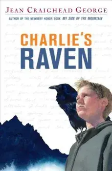 Charlie's Raven, Paperback/Jean Craighead George