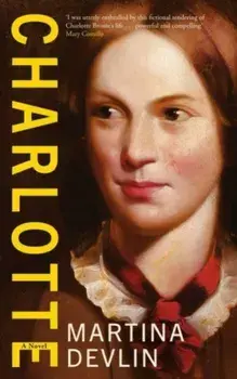 Charlotte. A Novel, Paperback/Martina Devlin