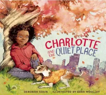 Charlotte and the Quiet Place, Hardcover/Deborah Sosin