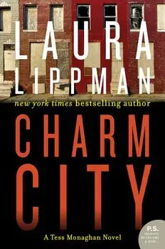 Charm City: A Tess Monaghan Novel, Paperback/Laura Lippman