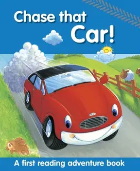 Chase That Car!. A First Reading Adventure Book, Paperback/Peter Glover