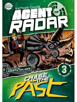 Chase the Past (Nathan Chase Agent of Radar #3), Paperback/Kirsty Holmes