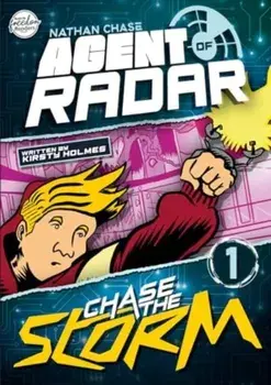 Chase the Storm (Nathan Chase Agent of RADAR #1), Paperback/Kirsty Holmes