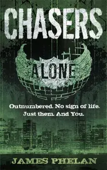 Chasers. Number 1 in series, Paperback/James Phelan