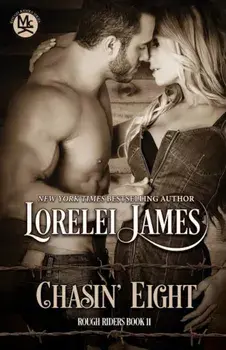 Chasin' Eight, Paperback/Lorelei James
