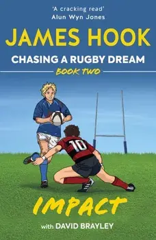 Chasing a Rugby Dream. Book Two: Impact, Paperback/David Brayley