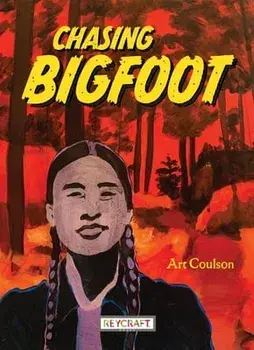 Chasing Bigfoot, Hardcover/Art Coulson