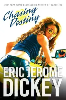 Chasing Destiny, Paperback/Eric Jerome Dickey