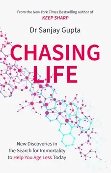 Chasing Life, Paperback/Dr Sanjay Gupta