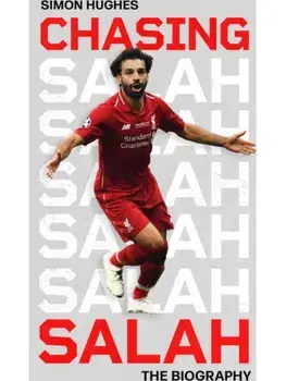 Chasing Salah. The Biography, Paperback/Simon Hughes