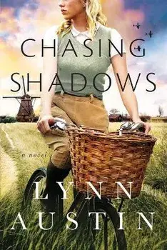 Chasing Shadows, Paperback/Lynn Austin