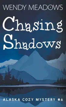 Chasing Shadows, Paperback/Wendy Meadows