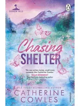 Chasing Shelter, Paperback/Catherine Cowles