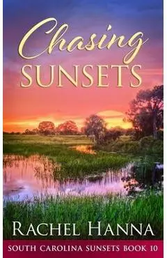 Chasing Sunsets - Hanna