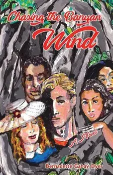 Chasing the Banyan Wind, Paperback/Bernadette Gabay Dyer
