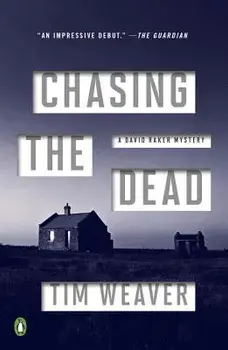 Chasing the Dead, Paperback/Tim Weaver