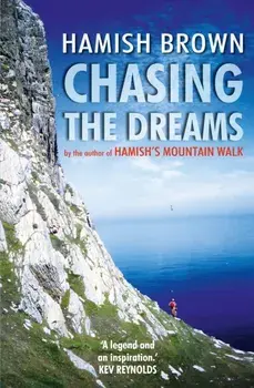Chasing the Dreams, Paperback/Hamish Brown