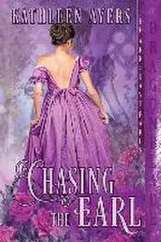 Chasing the Earl, Paperback/Kathleen Ayers