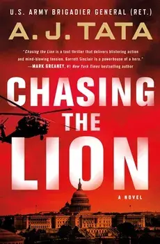 Chasing the Lion, Hardcover/A. J. Tata