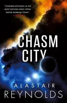 Chasm City, Paperback/Alastair Reynolds
