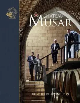 Chateau Musar. The Story of a Wine Icon, Hardback/***