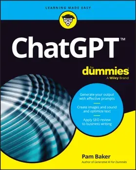 ChatGPT For Dummies. 2 ed, Paperback/Pam Baker
