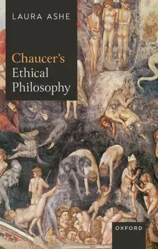 Chaucer’s Ethical Philosophy, Hardback/***