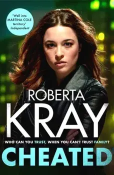 Cheated. the brand-new gritty and unputdownable gangland crime novel, Paperback/Roberta Kray