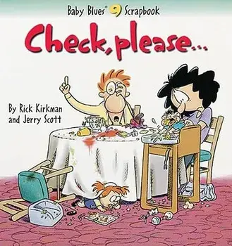 Check, Please..., Paperback/Rick Kirkman